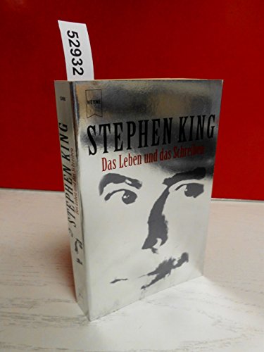 Das Leben und das Schreiben - King, Stephen