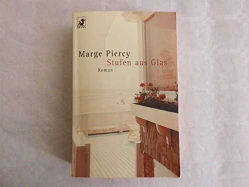 Stufen aus Glas. (9783453199354) by Piercy, Marge