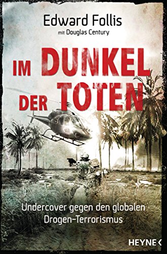 Stock image for Im Dunkel der Toten: Undercover gegen den globalen Drogen-Terrorismus for sale by medimops