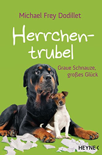 Stock image for Herrchentrubel: Graue Schnauze, groes Glck for sale by medimops