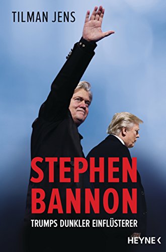 9783453201880: Stephen Bannon: Trumps dunkler Einflsterer