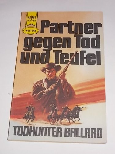 Stock image for Partner gegen Tod und Teufel. for sale by Leserstrahl  (Preise inkl. MwSt.)