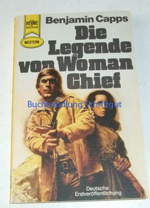 Beispielbild fr Die Legende von Woman Chief zum Verkauf von Storisende Versandbuchhandlung