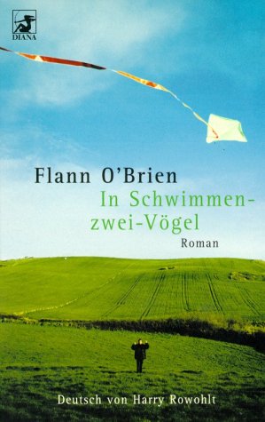 In Schwimmen - zwei - VÃ¶gel. Roman. (9783453206625) by O'Brien, Flann