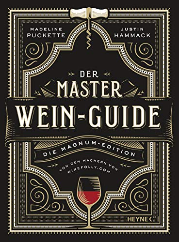 Stock image for Der Master-Wein-Guide: Die Magnum-Edition - Von den Machern von winefolly.com for sale by medimops