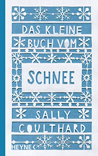 9783453207318: Das kleine Buch vom Schnee