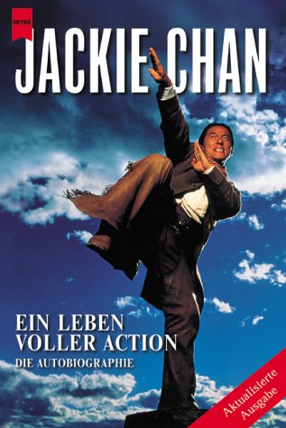 Beispielbild fr Jackie Chan. Ein Leben voller Action. Die Autobiographie zum Verkauf von medimops