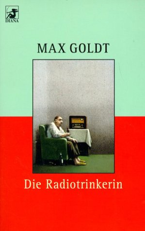 9783453210356: Die Radiotrinkerin. Ausgesucht schne Texte.