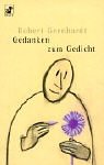 Gedanken zum Gedicht. Heyne. 62 / Diana-Taschenbuch ; Nr. 0260 - Gernhardt, Robert