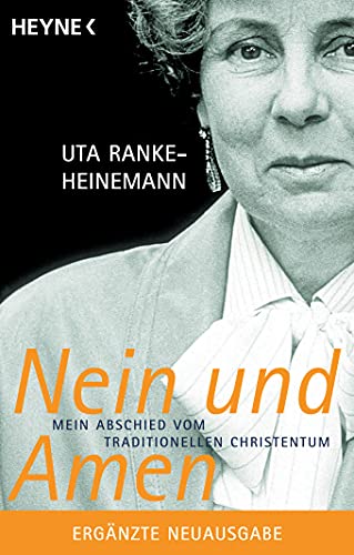Nein und Amen: Mein Abschied vom traditionellen Christentum (ISBN 9783825231194)