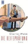 Die Reifeprüfung - Charles Webb