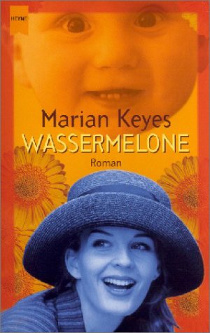 Beispielbild fr Wassermelone. Roman. zum Verkauf von Steamhead Records & Books