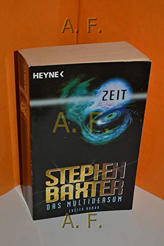 Das Multiversum 01. Zeit. - Baxter, Stephen, Gilbert, Martin