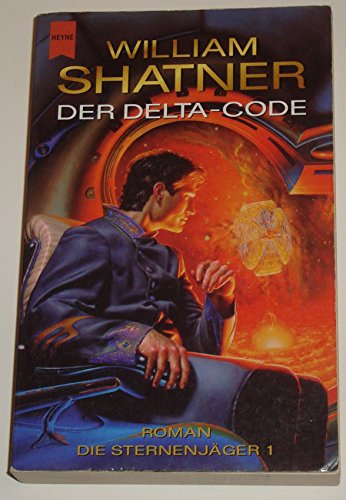 Beispielbild fr Der Delta-Code Sternenjger 1 zum Verkauf von Storisende Versandbuchhandlung