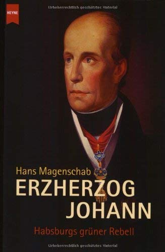 Beispielbild fr Erzherzog Johann zum Verkauf von medimops