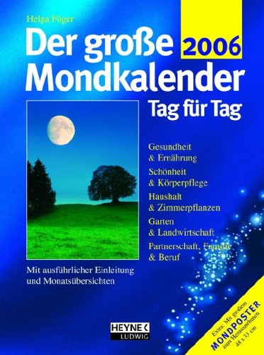 9783453235663: Der groe Mondkalender 2006. Tag fr Tag