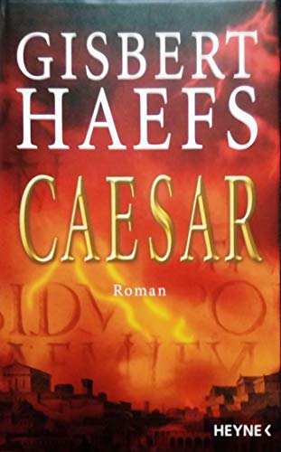 Caesar (9783453265509) by Gisbert Haefs