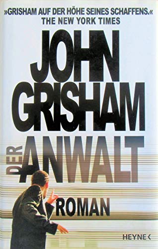 Der Anwalt - John Grisham