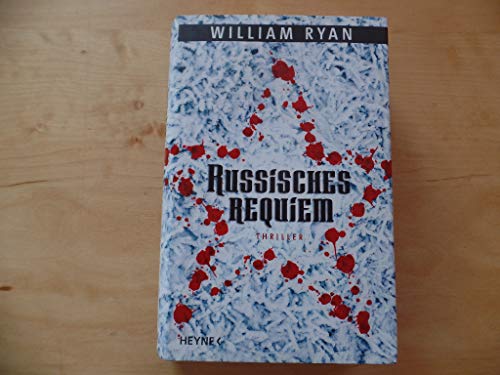Russisches Requiem: Roman: Thriller - Ryan, William und Friedrich Mader