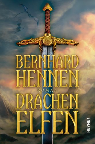 Drachenelfen - Bernhard Hennen