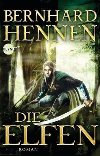 Die Elfen (9783453267251) by Bernhard Hennen