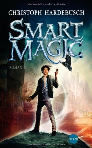 Beispielbild fr Smart Magic: Roman zum Verkauf von medimops