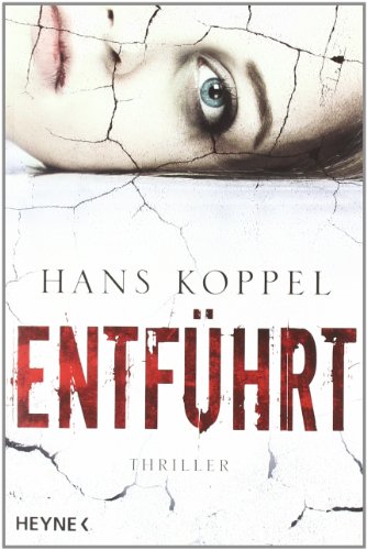 Stock image for Entfhrt: Thriller for sale by medimops
