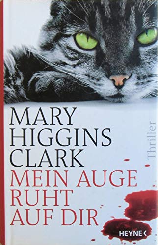 Mein Auge ruht auf dir (9783453267923) by Mary Higgins Clark