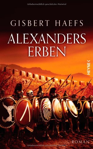 Alexanders Erben: Alexander 3 - Haefs, Gisbert