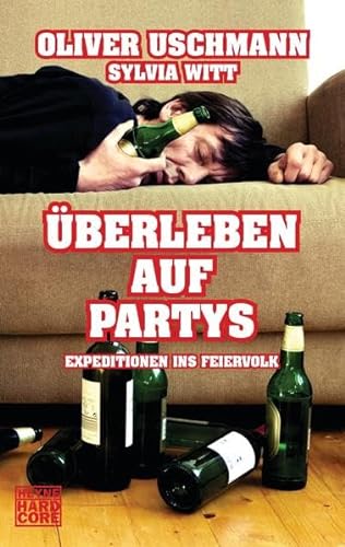 Stock image for berleben auf Partys: Expeditionen ins Feierland for sale by medimops