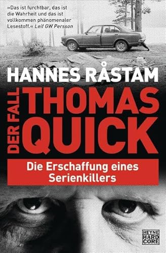 Beispielbild fr Der Fall Thomas Quick: Die Erschaffung eines Serienkillers zum Verkauf von medimops