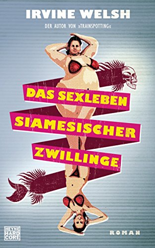 Imagen de archivo de Das Sexleben siamesicher Zwillinge: Roman a la venta por medimops