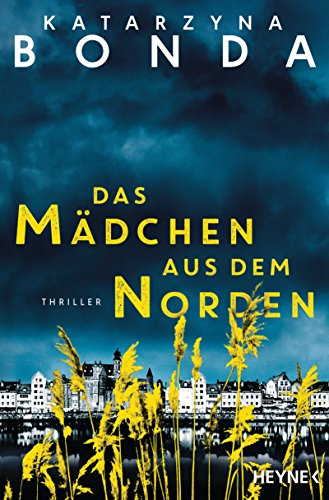 Beispielbild fr Das Mdchen aus dem Norden: Thriller zum Verkauf von medimops