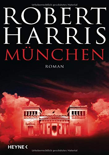 Beispielbild fr München: Roman Gebundene Ausgabe  " 30. Oktober 2017 von Robert Harris (Autor), Wolfgang Müller ( bersetzer) zum Verkauf von Nietzsche-Buchhandlung OHG