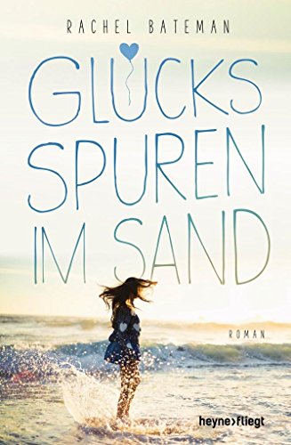 Stock image for Glcksspuren im Sand: Roman for sale by medimops