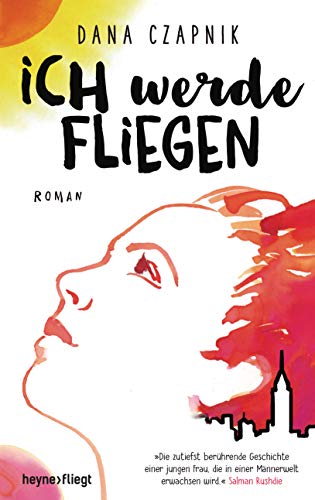 Stock image for Ich werde fliegen: Roman for sale by medimops