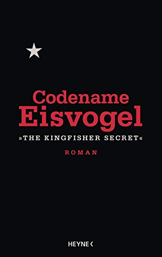 Stock image for Codename Eisvogel - The Kingfisher Secret for sale by Ammareal