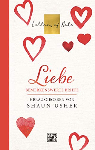 9783453272446: Liebe - Letters of Note: Bemerkenswerte Briefe