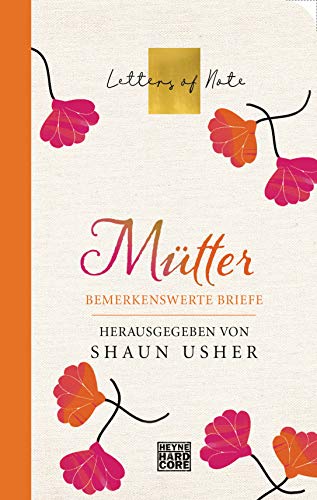 9783453272477: Mtter - Letters of Note: Bemerkenswerte Briefe