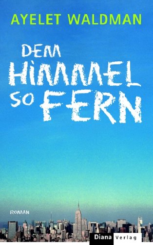 Stock image for Dem Himmel so fern Roman for sale by ThriftBooks-Atlanta