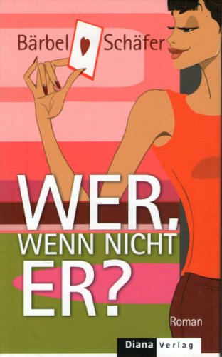 Stock image for Wer, wenn nicht er? for sale by Leserstrahl  (Preise inkl. MwSt.)