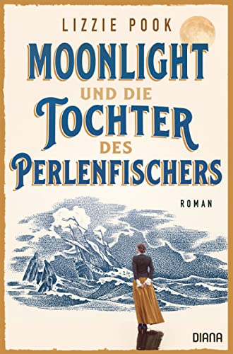 Stock image for Moonlight und die Tochter des Perlenfischers: Roman for sale by medimops