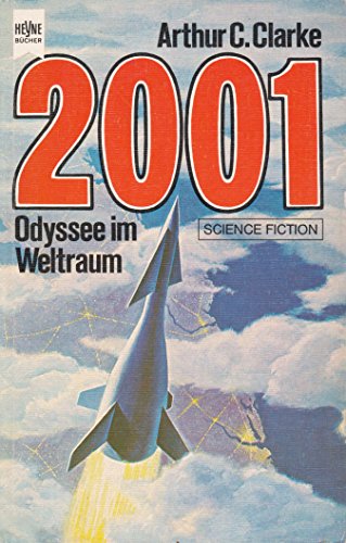 2001 Odyssee im Weltraum (9783453301375) by Clarke, Arthur C