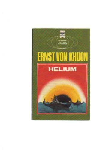 Stock image for Helium, [Paperback] Von, Khuon, Ernst for sale by tomsshop.eu