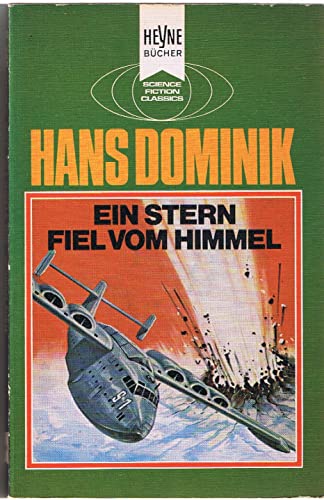 Stock image for Ein Stern fiel vom Himmel. Heyne SF Classics 3702 for sale by Hylaila - Online-Antiquariat
