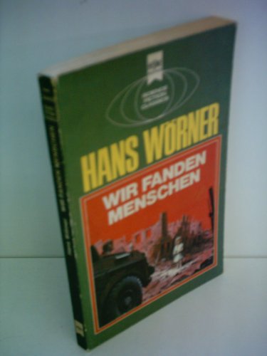 Stock image for Wir fanden Menschen. for sale by medimops