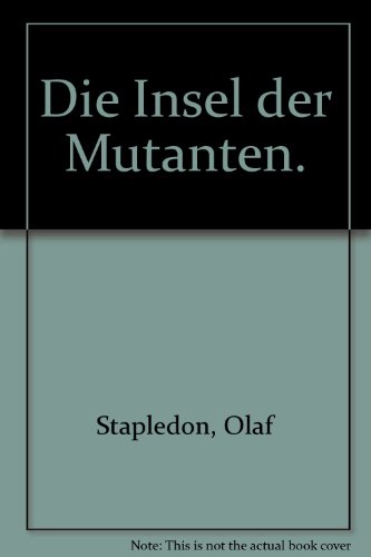 Beispielbild fr Die Insel der Mutanten zum Verkauf von 3 Mile Island