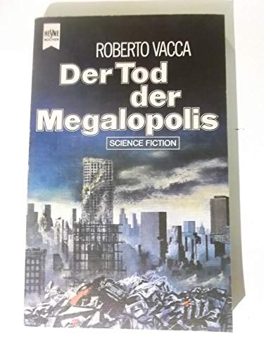 Beispielbild fr Der Tod der Megalopolis. zum Verkauf von Versandantiquariat Felix Mcke