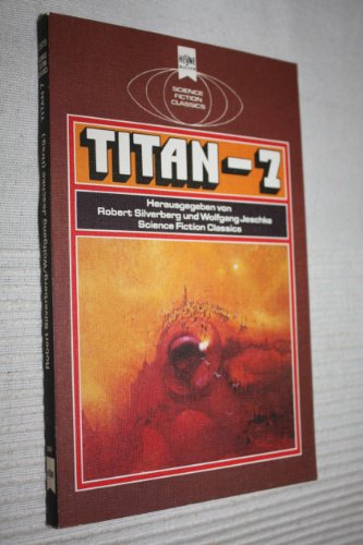 Stock image for TITAN - 7: Science Fiction-Erzhlungen for sale by HJP VERSANDBUCHHANDLUNG