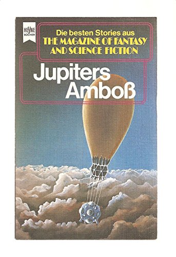 Beispielbild fr The Magazine of Fantasy and Science Fiction, 49. Jupiters Amboss. zum Verkauf von medimops